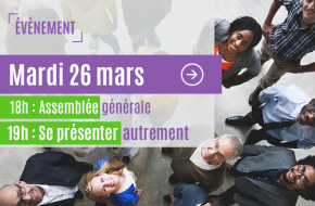 Mardi 26 mars : Assemblée Générale + Ateliers 